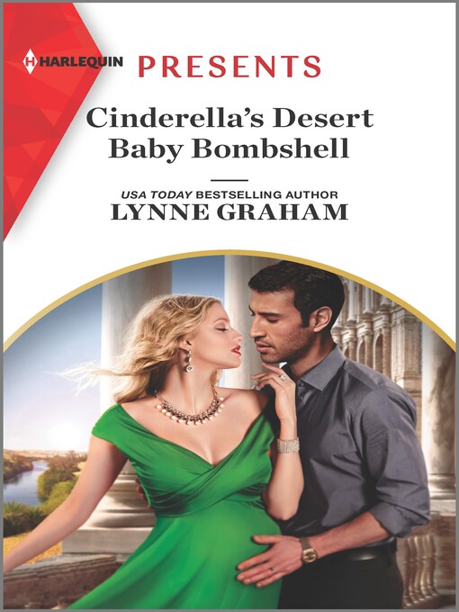 Title details for Cinderella's Desert Baby Bombshell by Lynne Graham - Available